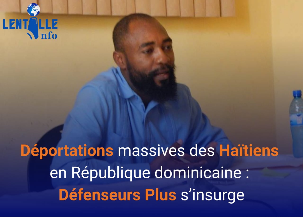 Déportations massives des Haïtiens en République dominicaine : Défenseurs Plus s’insurge