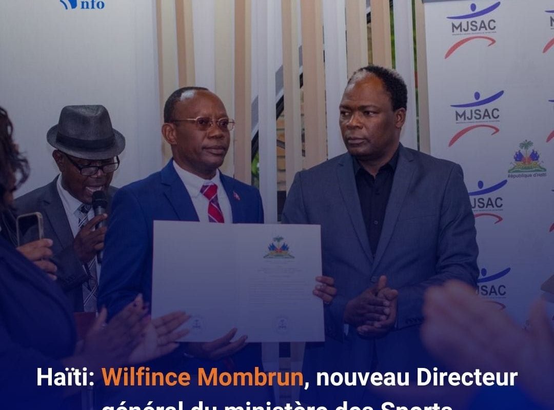 Haïti : Wilfince Mombrun, nouveau Directeur général du ministère des Sports
