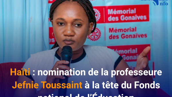 Haïti : nomination de la professeure Jefnie Toussaint à la tête du Fonds national de l’Éducation