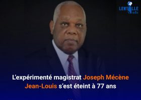 L’expérimenté magistrat Joseph Mécène Jean-Louis s’est éteint à 77 ans